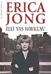 Elli Yaş Korkusu