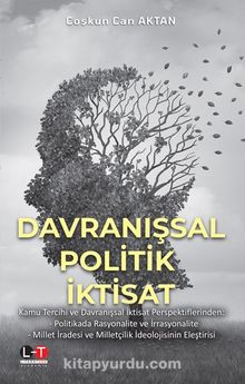 Davranışsal Politik İktisat - Prof.Dr Coşkun Can Aktan