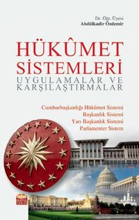 Hükümet Sistemleri & Uygulamalar ve Karşılaştırmalar