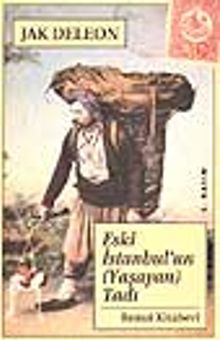 Eski İstanbul'un (Yaşayan) Tadı