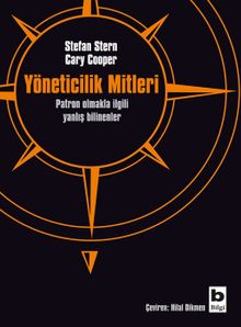Yöneticilik Mitleri & Patron Olmakla İlgili Yanlış Bilinenler