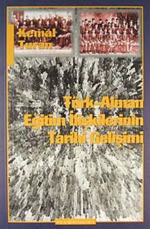 Türk - Alman Eğitim İlişkilerinin Tarihi Gelişimi