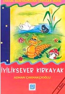 İyiliksever Kırkayak