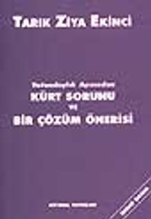 Vatandaşlık Açısından Kürt Sorunu ve Bir Çözüm Önerisi