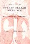 Necati Beğ'in Sultan Beyazıt Methiyesi ve Bazı Gazelleri Hakkında Notlar