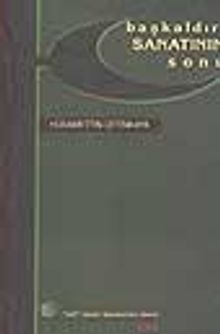 Başkaldırı Sanatının Sonu