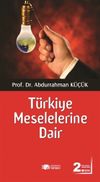T&uuml;rkiye Meselelerine Dair