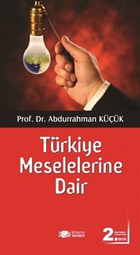 Türkiye Meselelerine Dair