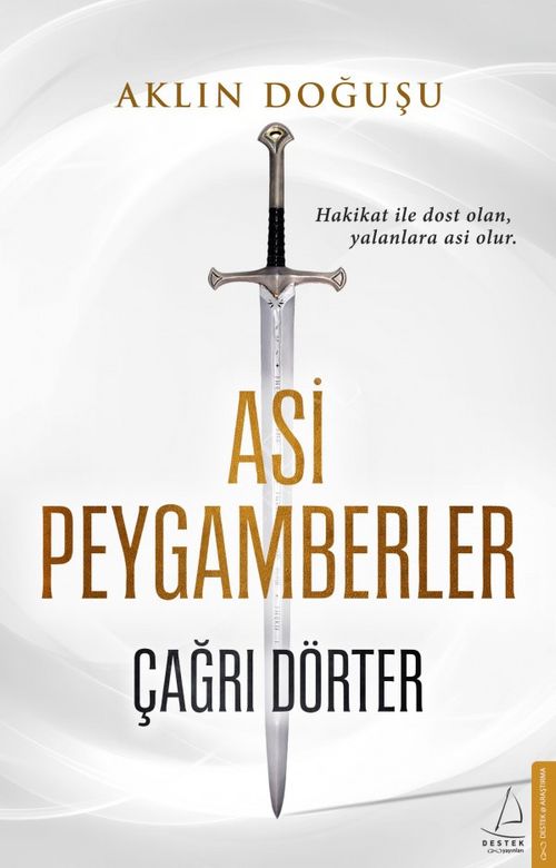 Asi Peygamberler & Aklın Doğuşu