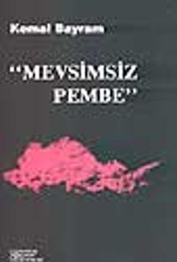 Mevsimsiz Pembe