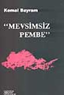 Mevsimsiz Pembe