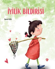 İyilik Bildirisi - Vural Kaya