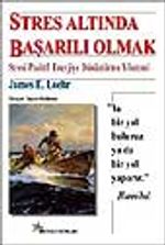 Stres Altında Başarılı Olmak