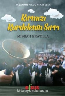 Kırmızı Kurdelenin Sırrı - Misbah Eratilla