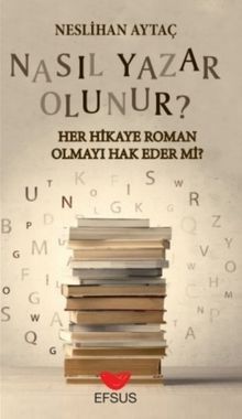 Nasıl Yazar Olunur?