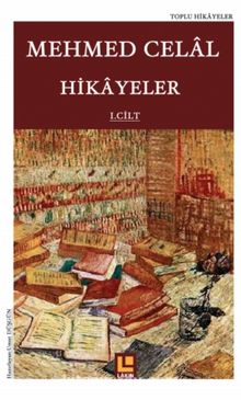 Hikayeler (1. Cilt) - Mehmed Celal