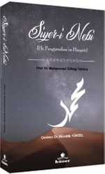 Siyer-i Nebi Hz.Peygamberin Hayatı