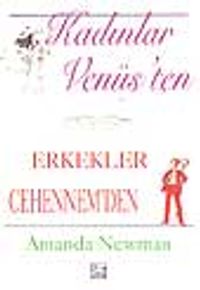 Kadınlar Venüs'ten Erkekler Cehennem'den