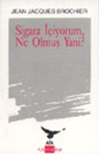 Sigara İçiyorum Ne Olmuş Yani?