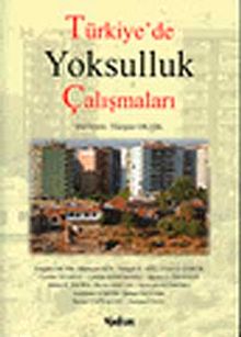 Türkiye'de Yoksulluk Çalışmaları