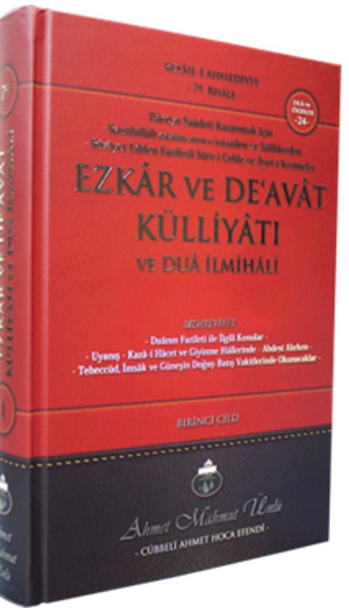 Ezkar ve Deavat Külliyatı ve Dua İlmihali (1. Cilt)