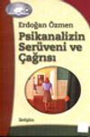 Psikanalizin Ser&uuml;veni ve &Ccedil;ağrısı