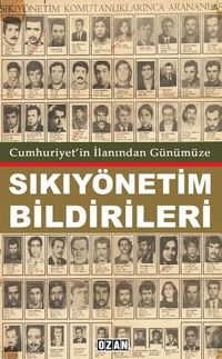 Cumhuriyet'in İlanından Günümüzde Sıkıyönetim Bildirileri