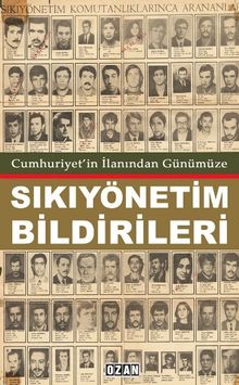 Cumhuriyet'in İlanından Günümüzde Sıkıyönetim Bildirileri