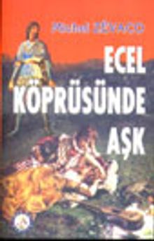 Ecel Köprüsünde Aşk