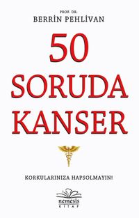 50 Soruda Kanser