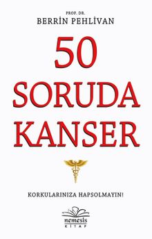 50 Soruda Kanser