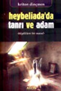 Heybeliada'da Tanrı ve Adam