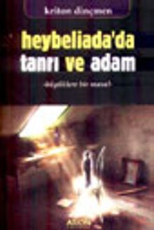 Heybeliada'da Tanrı ve Adam