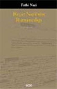 Reşat Nuri'nin Romancılığı