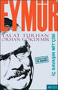 Eymür İç Savaşın Mitçisi