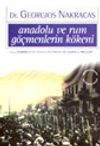 Anadolu ve Rum G&ouml;&ccedil;menlerin K&ouml;keni