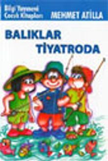 Balıklar Tiyatroda