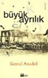 B&uuml;y&uuml;k Ayrılık