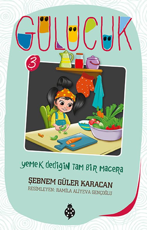 Yemek Dediğin Tam Bir Macera / Gülücük 3
