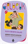 Bizim Evin Komik Halleri / G&uuml;l&uuml;c&uuml;k 2