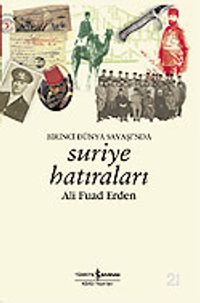 Birinci Dünya Harbi'nde Suriye Hatıraları