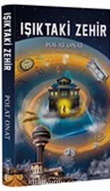 Işıktaki Zehir - Polat Onat