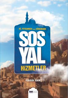 Hz. Peygamber (Sas) Döneminde Sosyal Hizmetler
