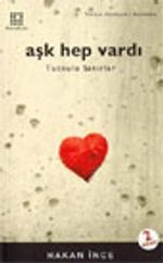 Aşk Hep Vardı / Tutkulu Satırlar