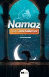 Namaz Asla Terk Edilemez
