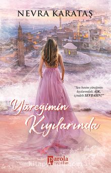 Yüreğimin Kıyılarında - Nevra Karataş
