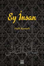 Ey İnsan
