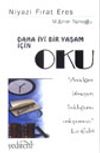 Daha İyi Bir Yaşam İ&ccedil;in Oku