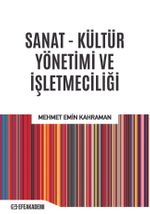 Sanat - Kültür Yönetimi ve İşletmeciliği
