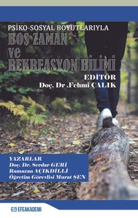 Psikososyal Boyutlarıyla Boş Zaman ve Rekreasyon Bilimi